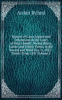 Reports of Cases Argued and Determined in the Court of King's Bench: During Hilary, Easter, and Trinity Terms, in the Second and Third Geo. Iv, 1822 - Trinity Term, 1827, Volume 2