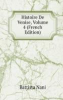 Histoire De Venise, Volume 4 (French Edition)