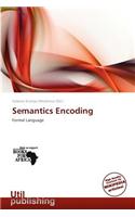 Semantics Encoding