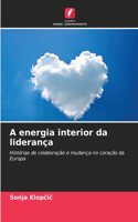 A energia interior da liderança