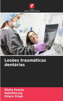 Lesões traumáticas dentárias