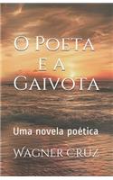 O Poeta e a Gaivota