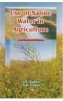 Use of Saline Water in Agriculture