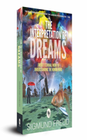 The Interpretation of Dreams: A Masterpiece on Psychoanalysis Dream Analysis Masterful Exploration of Subconscious Mind Psychological Insights Unconscious Desires Insights Into t