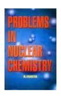 Problems In Nuclear Chemistry