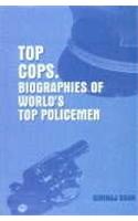 Top Cops: Biographies of World's Top Policemen