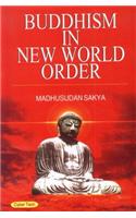 Buddhism In  New World Order
