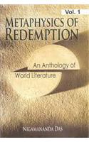 Metaphysics of Redemption Vol. 1