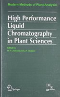 Modern Methods of Plant Analysis (High Performance Liquid Chromatography in Plant Sciences): Biomedical/ Life Sciences 