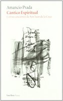 Cantico Espiritual: Y Otras Canciones de San Juan de la Cruz