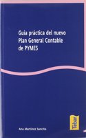 Guia practica del nuevo Plan General Contable de PYMES