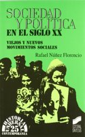 Sociedad y Politica En El Siglo XX (Historia Universal)