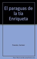 El Paraguas de la Tia Enriqueta y las Mariposas Monarcas
