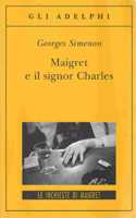 Maigret e il Signor Charles