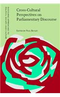 Cross-Cultural Perspectives on Parliamentary Discourse