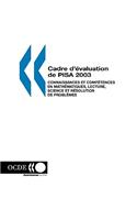 Pisa Cadre D'?Valuation De Pisa 2003: Connaissances Et Comp?Tences En Math?Matiques, Lecture, Science Et R?Solution De Probl?Mes