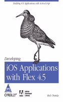 Developing Ios Applications With Flex 4.5
