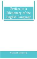 Preface to a Dictionary of the English Language