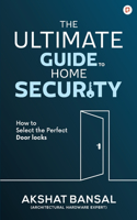 Ultimate Guide to Home Security