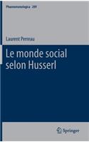 Le Monde Social Selon Husserl