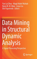 Data Mining in Structural Dynamic Analysis