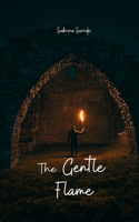 The Gentle Flame