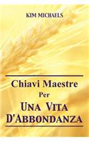 Chiavi Maestre Per Una Vita D'Abbondanza