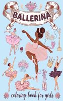 Ballerina Coloring Book for Girls
