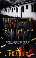 Remain Silent