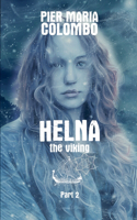 Helna the Viking - Part 2: (2 Helna)