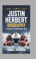 Justin Herbert biography: The Journey of a Rising Football Legend