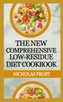 New comprehensive Low Residue Diet Cookbook