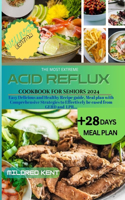 Most Extreme Acid Reflux Cookbook for Seniors