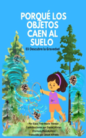 Porqué Los Objetos Caen Al Suelo