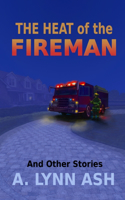 Heat of the Fireman