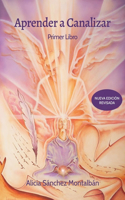 Aprender a Canalizar