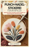 Punch-Nadel-Stickerei Für Anfänger