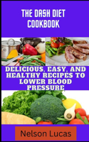DASH Diet Cookbook