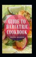 Guide To Bariatric Cookbook
