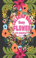 Easy Flower Coloring Book for Seniors
