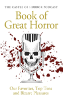 Castle of Horror Podcast Book of Great Horror