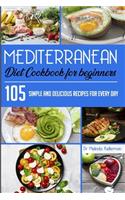 Mediterranean Diet Cookbook for Beginners