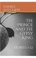 The Prince and The Gypsy King