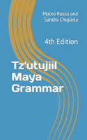 Tz'utujiil Maya Grammar