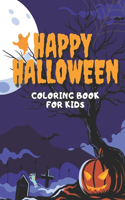 Happy Halloween Coloring Book for Kids