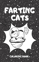 Farting Cats Coloring Book: Funny Gift For Kids Teens and Adults Cat Lovers