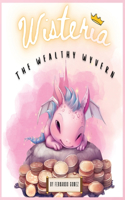 Wisteria, The wealthy wyverin
