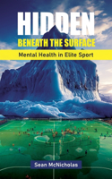 Hidden Beneath the Surface