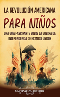 La Revolución americana para niños