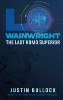 Lo Wainwright The Last Homo Superior